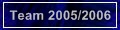 Team 2005/2006
