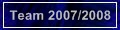 Team 2007/2008